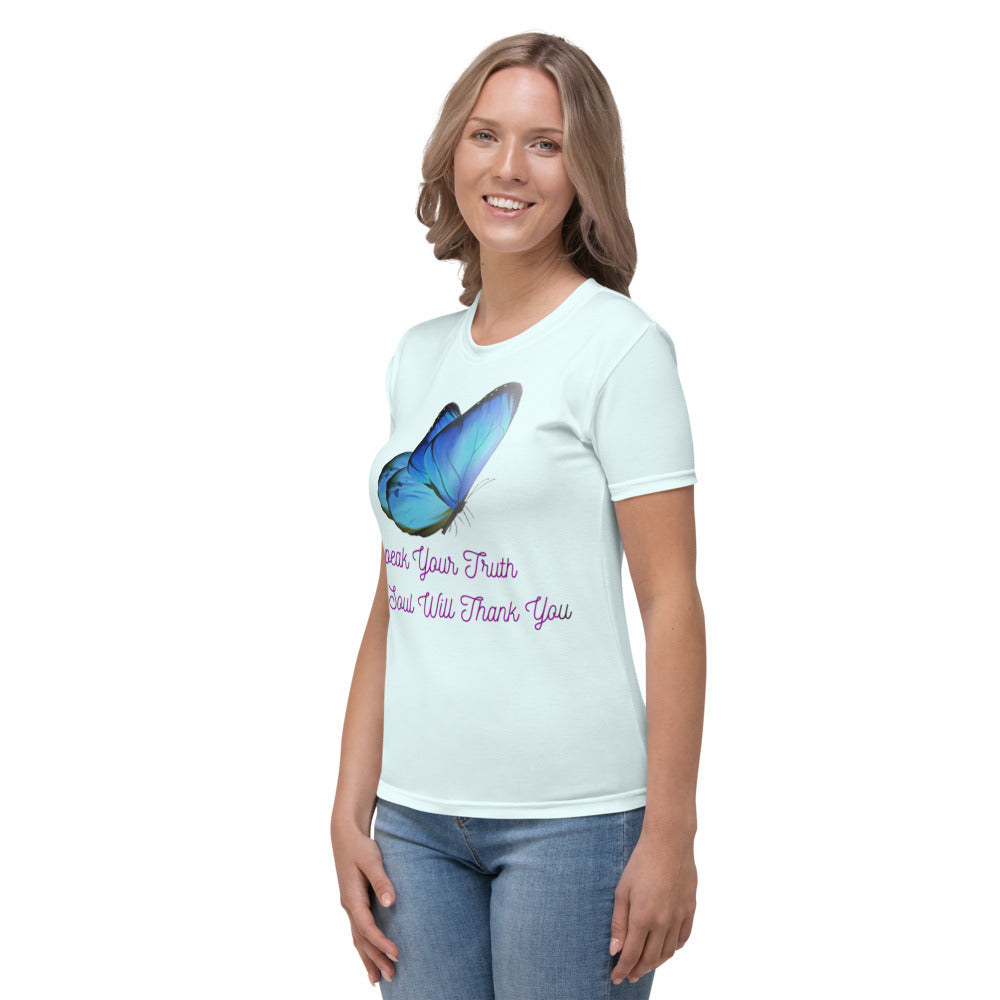 Speak Your Truth Women's T-shirt