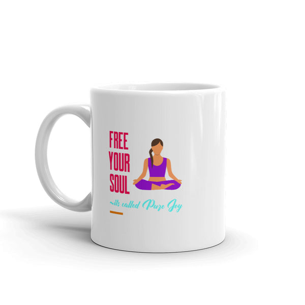 Free Your Soul It's Called Pure Joy Mug
