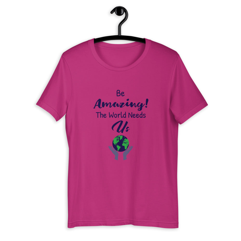 Be Amazing T-Shirt