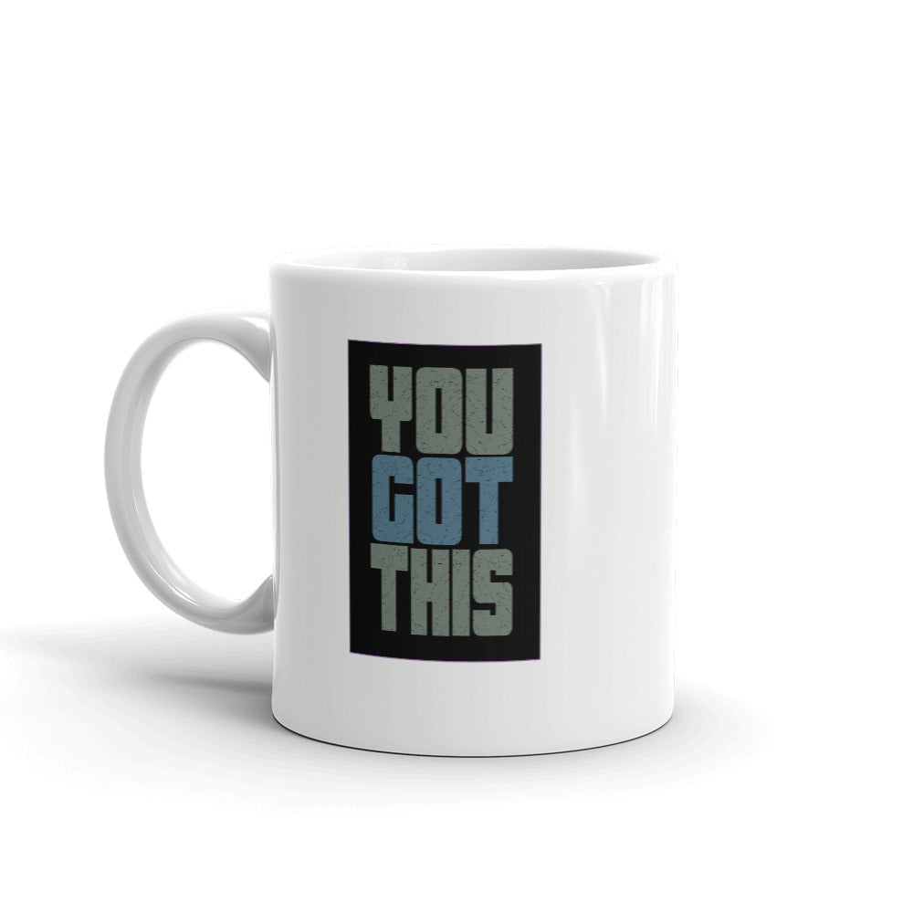 You Got This Mug