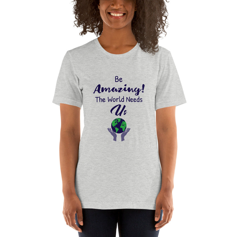 Be Amazing T-Shirt