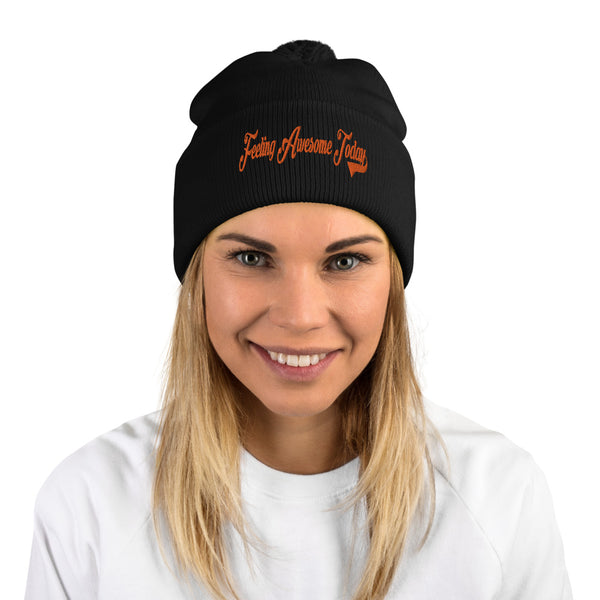 Feeling Awesome Today Pom-Pom Beanie