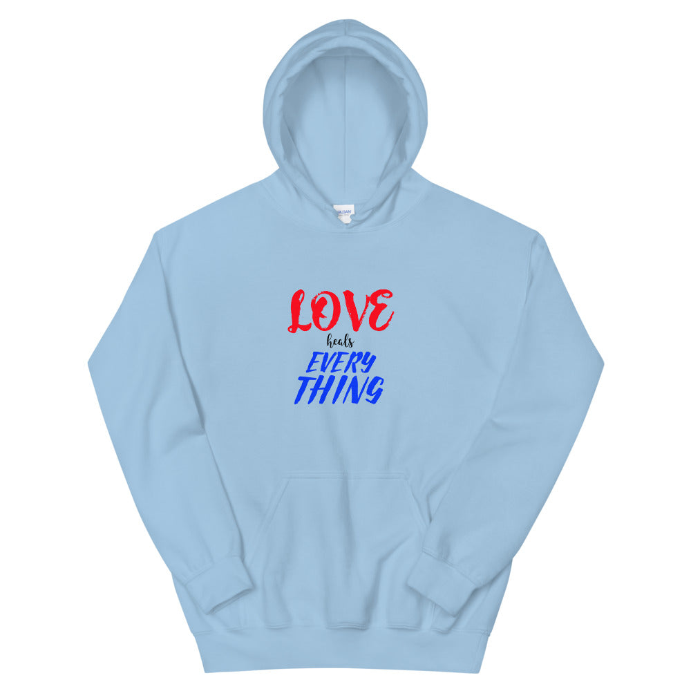 Love Heals Everything Hoodie