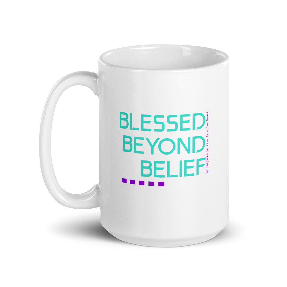 Blessed Beyond Belief Mug