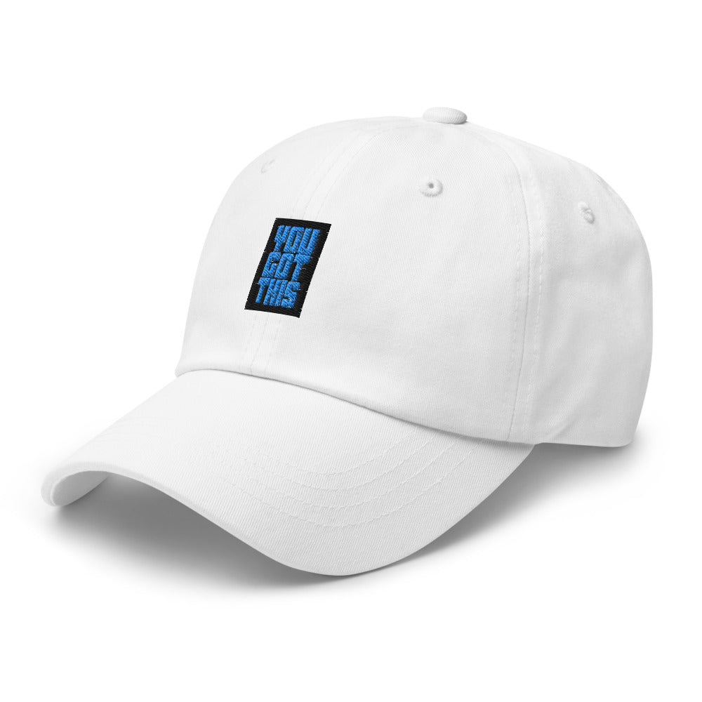 You Got This Dad hat