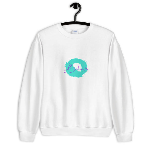 Believe Unisex Crew Neck Sweatshirt