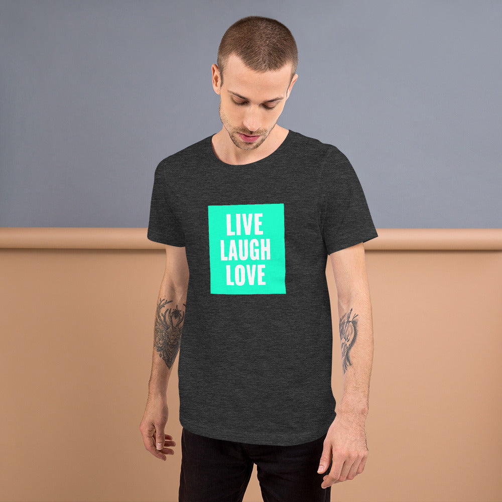 Live Laugh Love T-Shirt