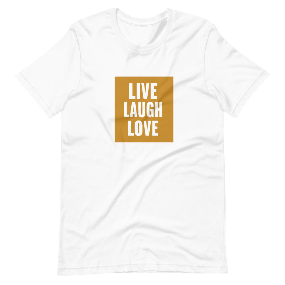 Live Laugh Love T-Shirt