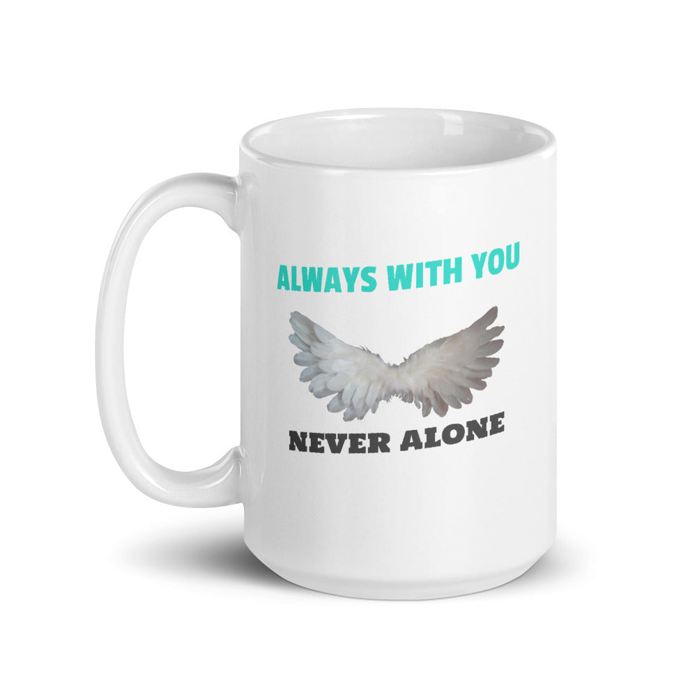 Always With You Never Alone Mug