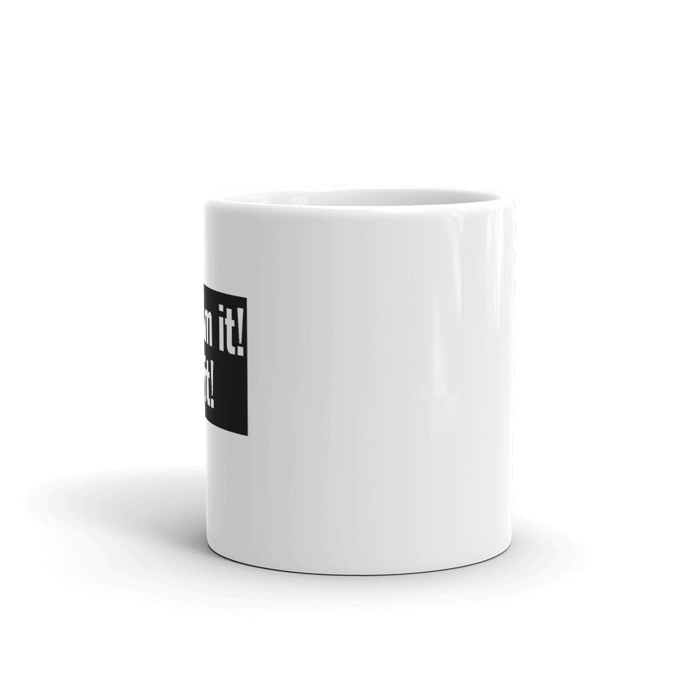 Dream it! Live it! Mug