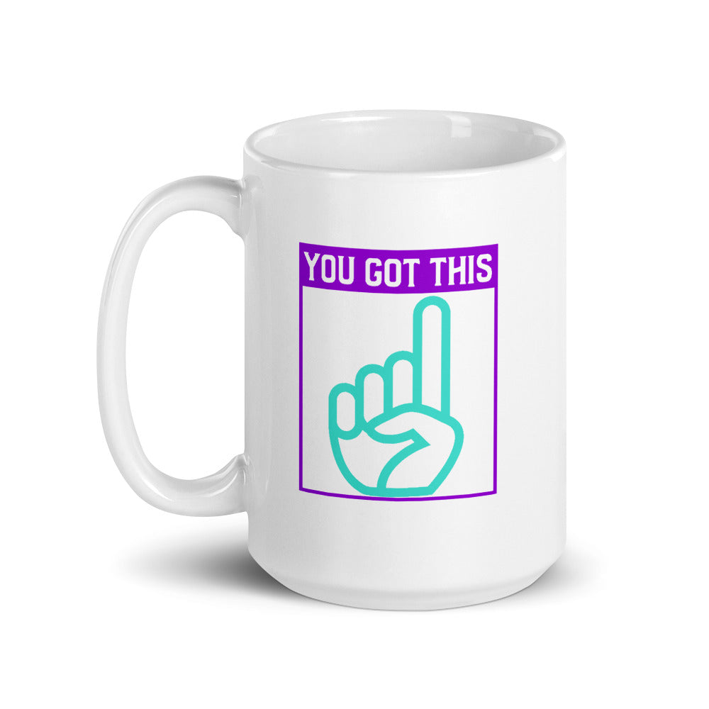 You Got This Mug