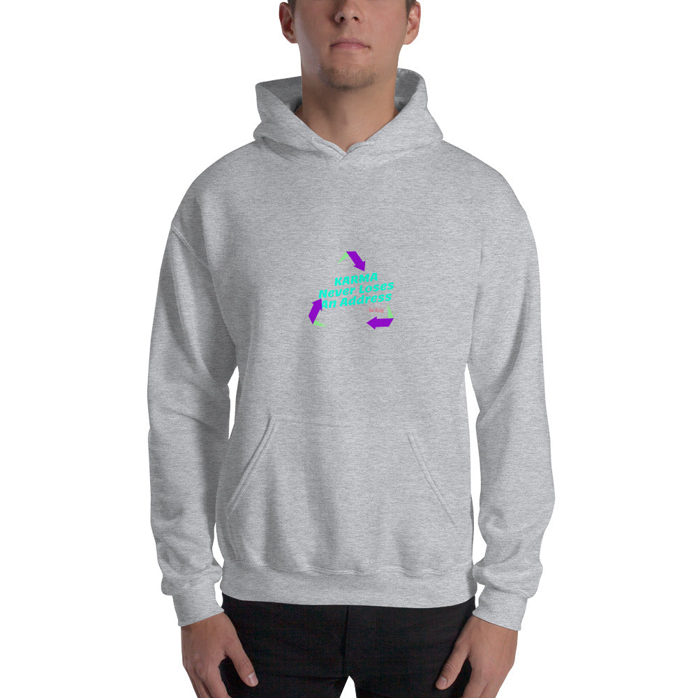 Karma Never Loses An Address Unisex Hoodie