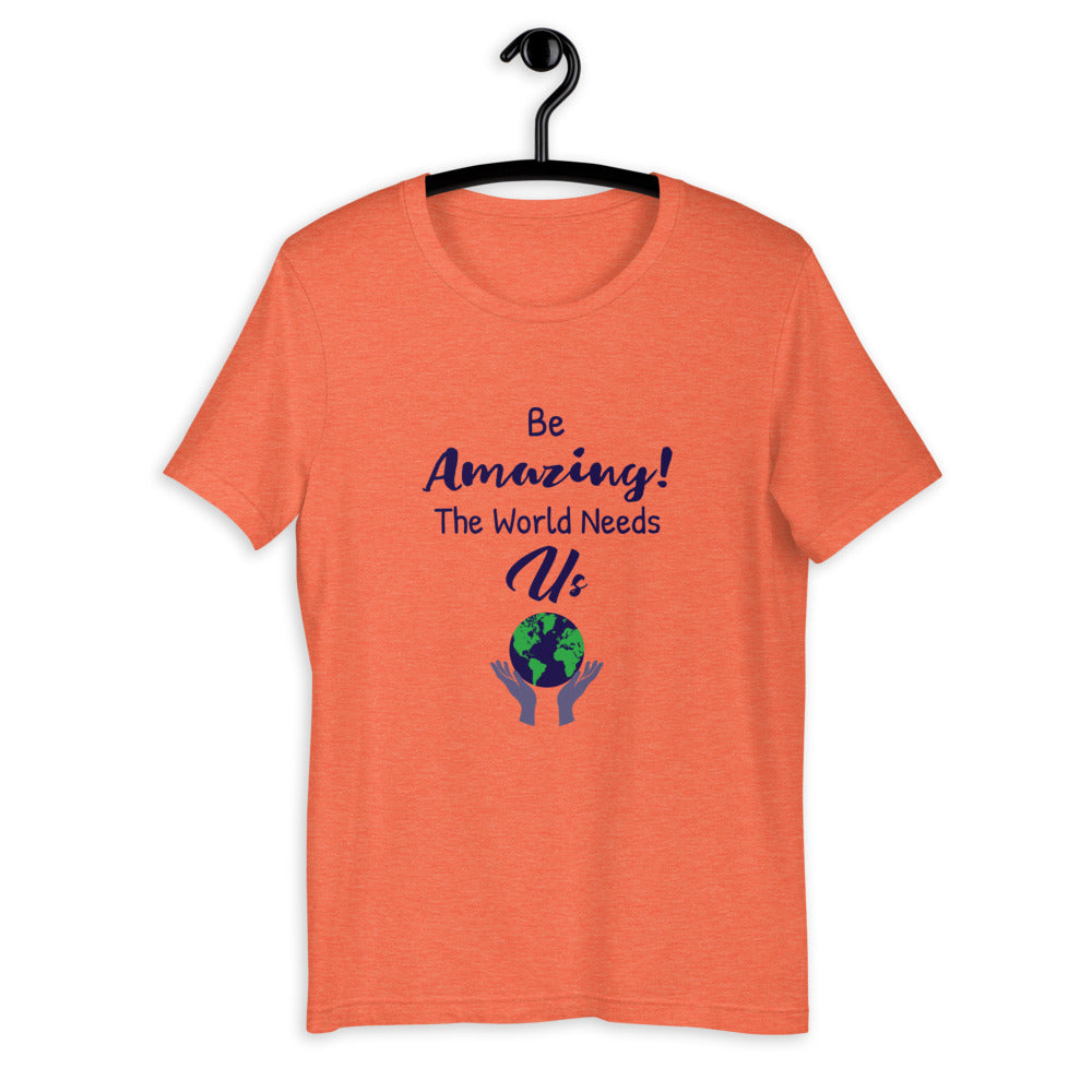 Be Amazing T-Shirt