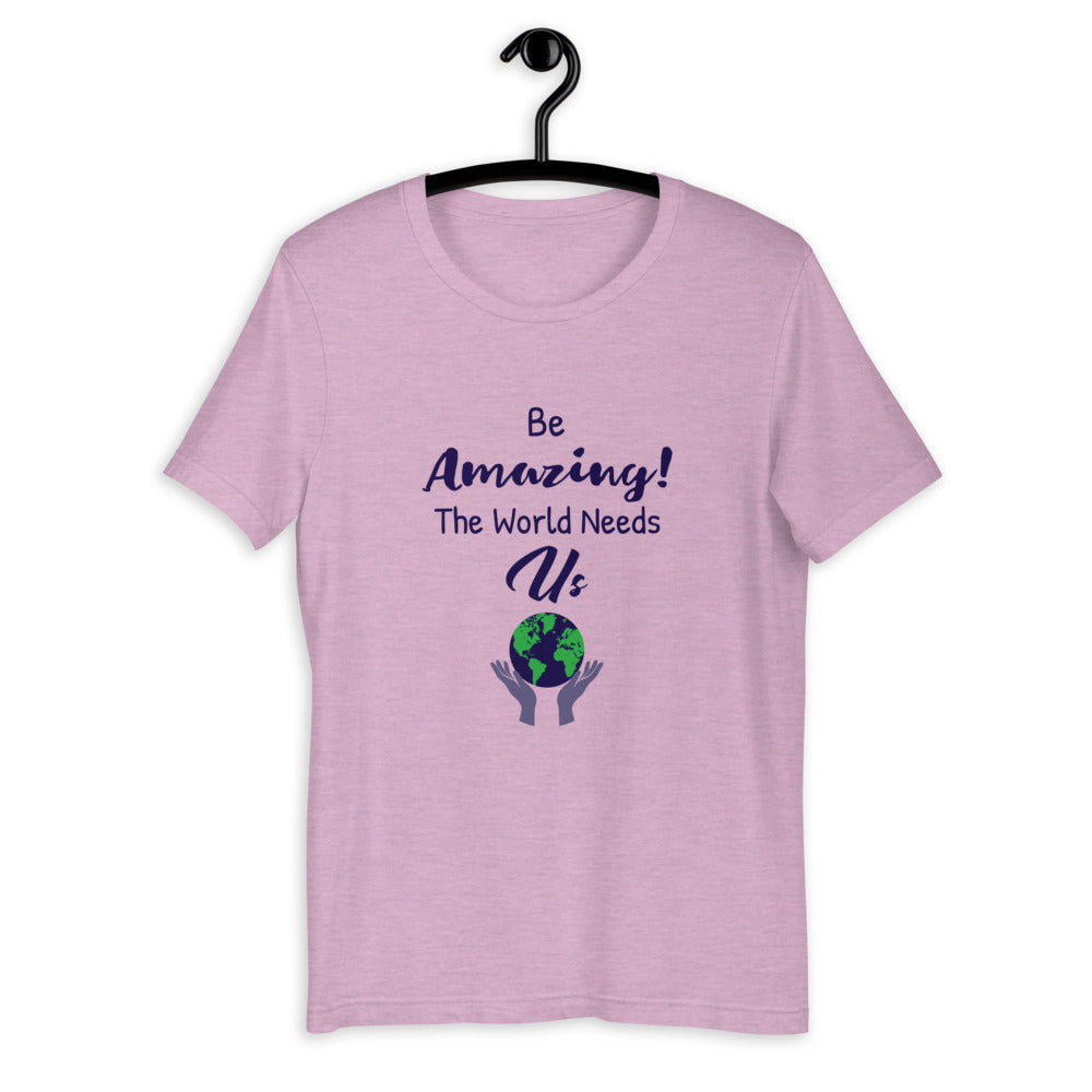 Be Amazing T-Shirt