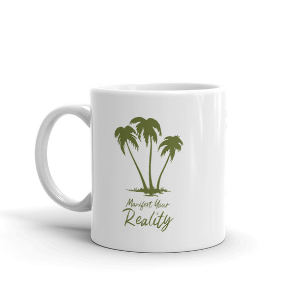 Manifest Your Reality Mug