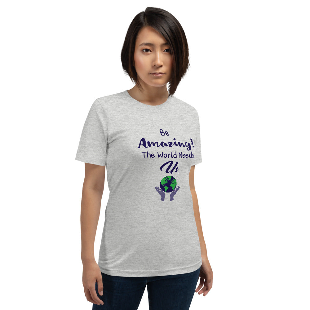 Be Amazing T-Shirt