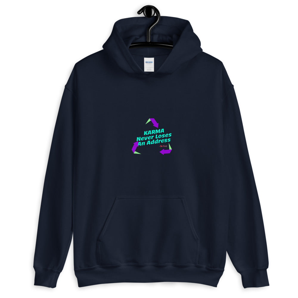 Karma Never Loses An Address Unisex Hoodie