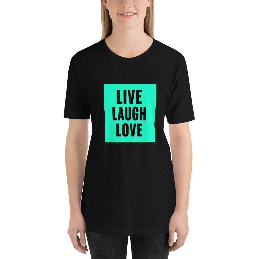 Live Laugh Love T-Shirt