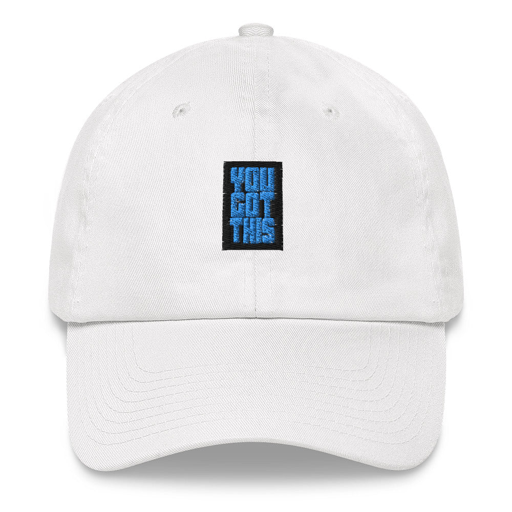 You Got This Dad hat