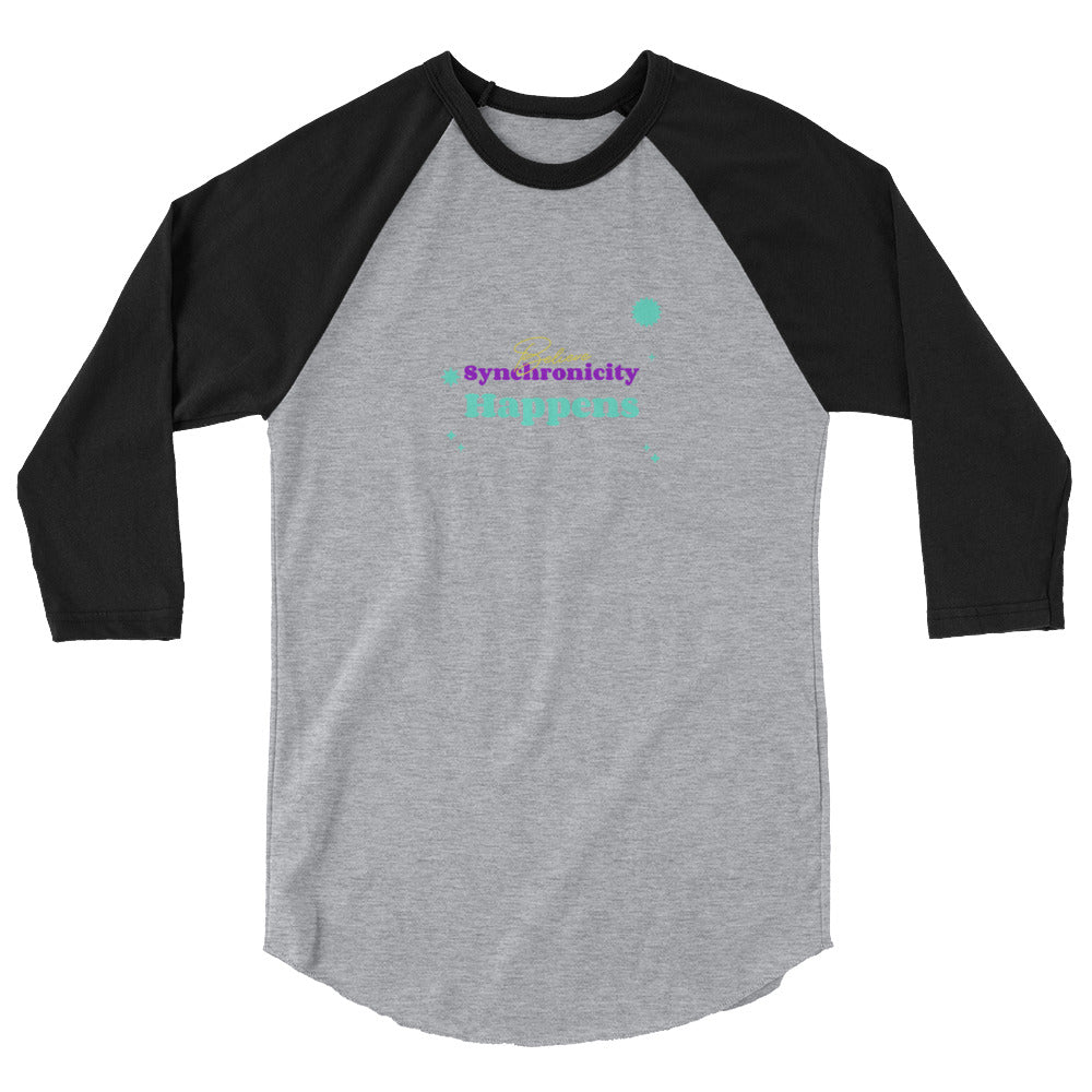 Believe Synchronicity 3/4 sleeve raglan shirt