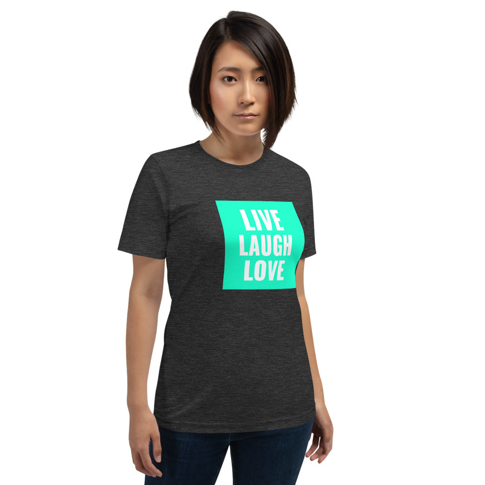 Live Laugh Love T-Shirt