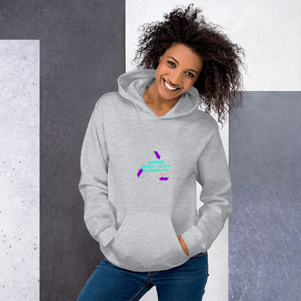 Karma Never Loses An Address Unisex Hoodie