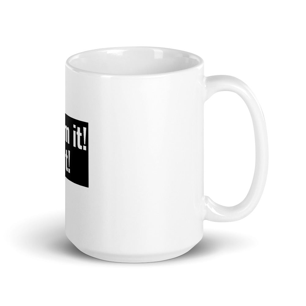 Dream it! Live it! Mug