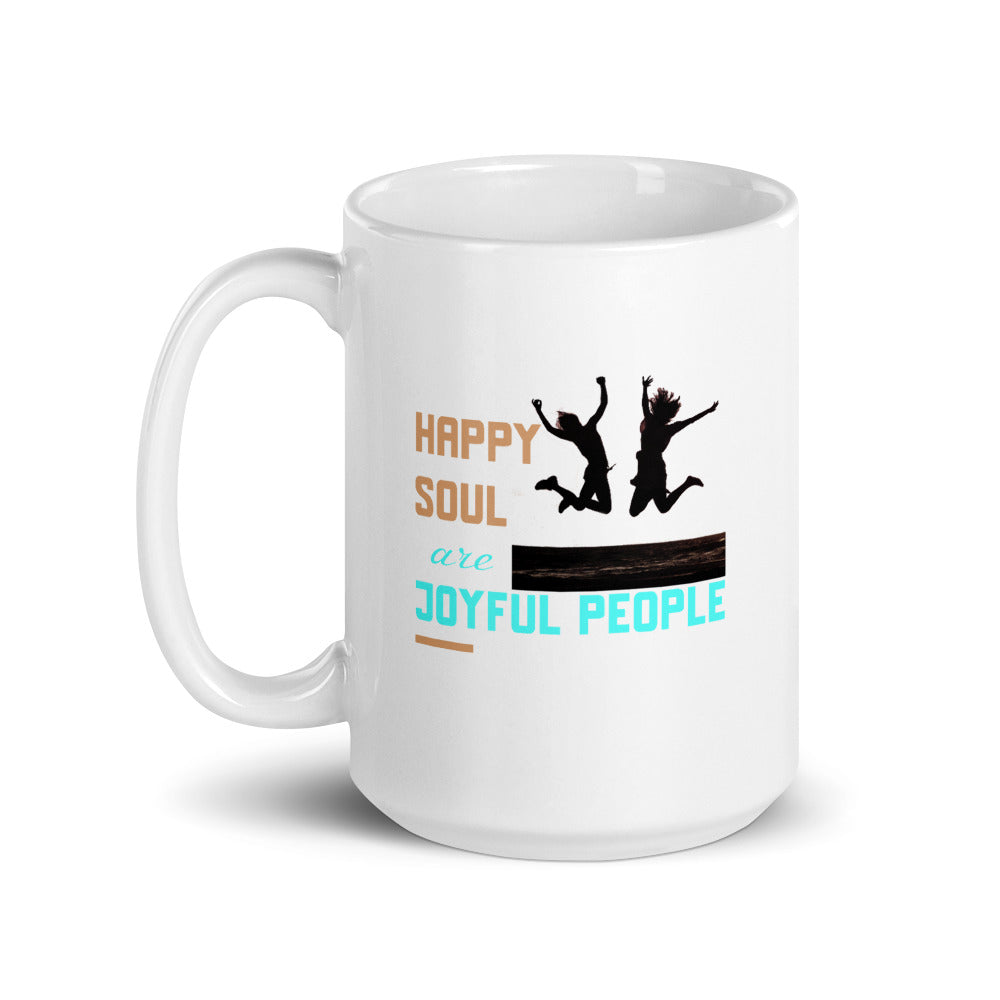 Happy Soul Are Joyful People Mug