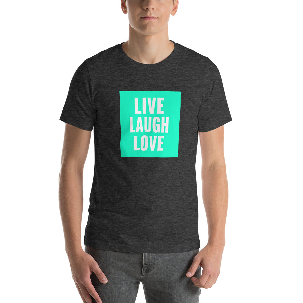 Live Laugh Love T-Shirt