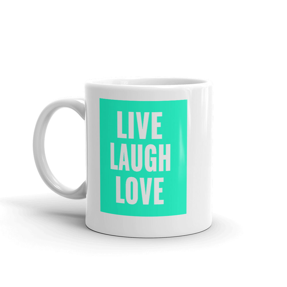 LIVE LAUGH LOVE Mug