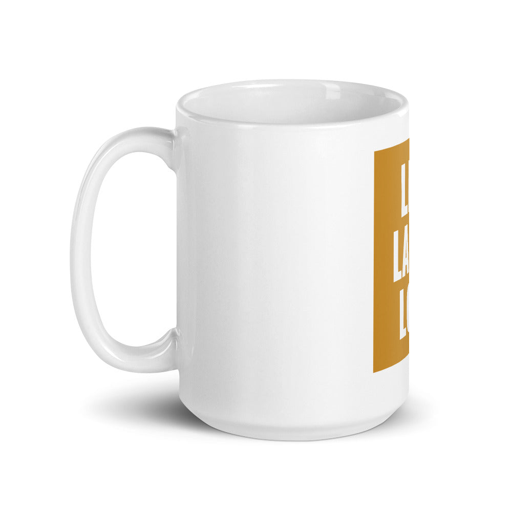 LIVE LAUGH LOVE Mug