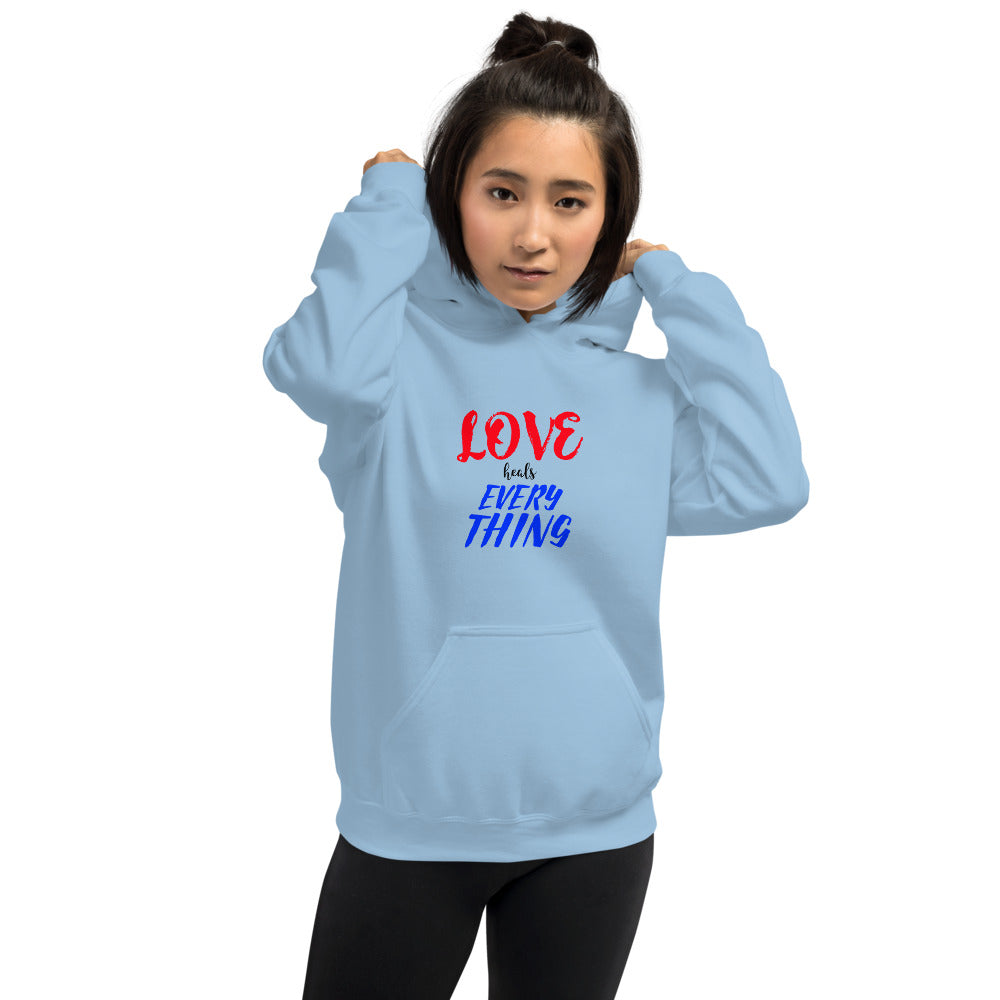 Love Heals Everything Hoodie