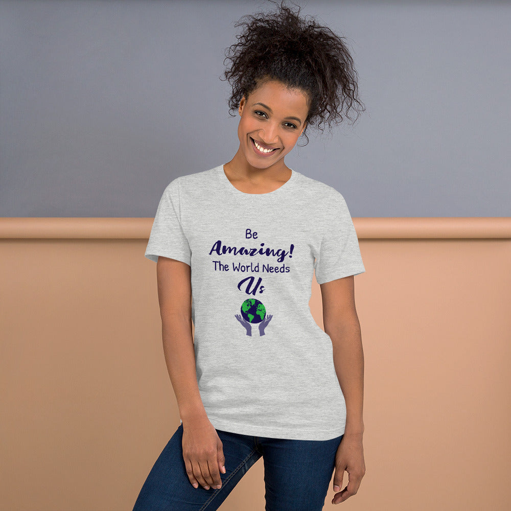 Be Amazing T-Shirt