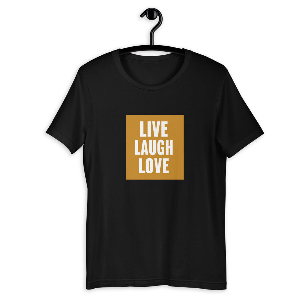 Live Laugh Love T-Shirt