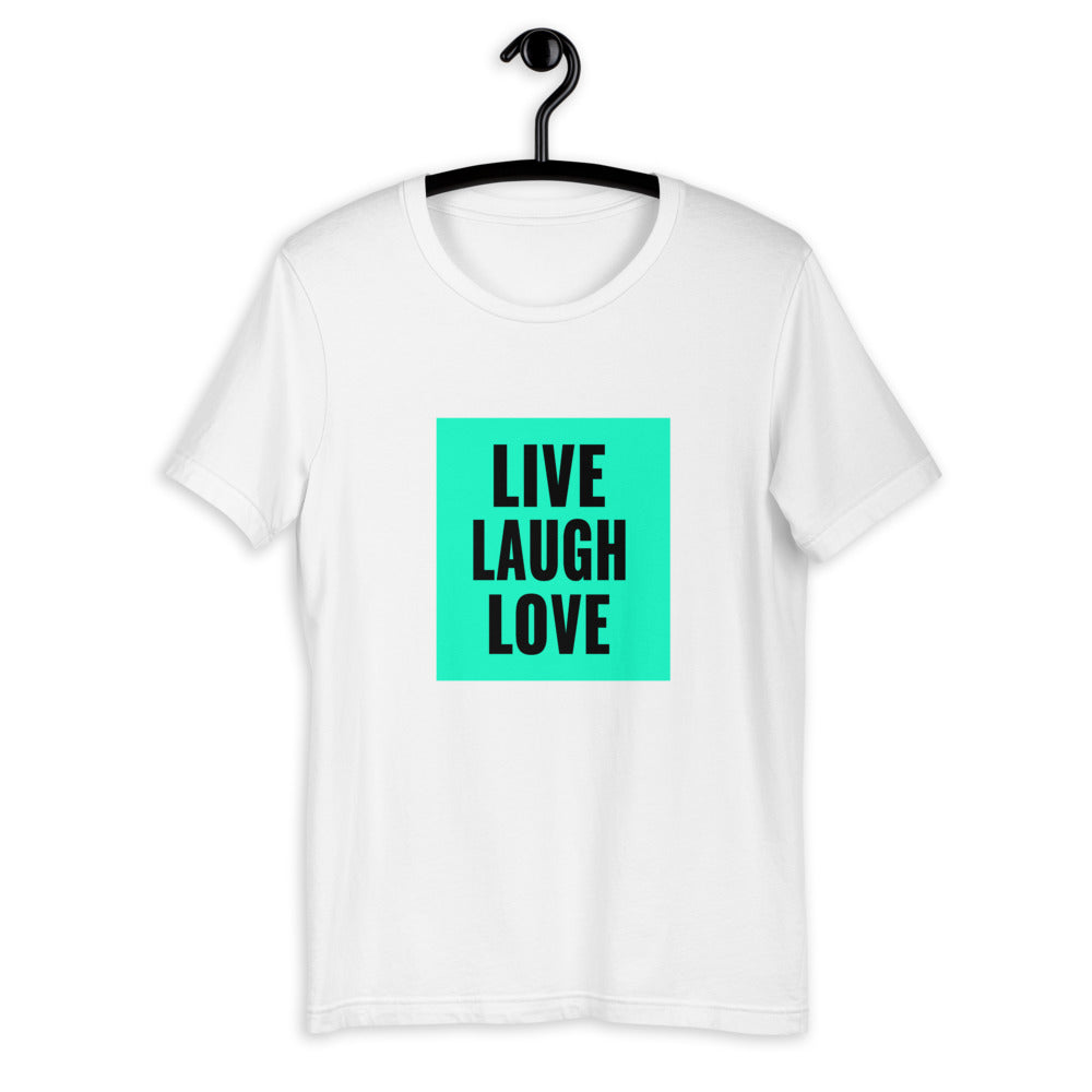 Live Laugh Love T-Shirt