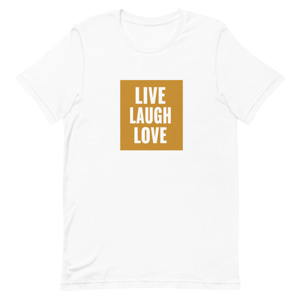 Live Laugh Love T-Shirt