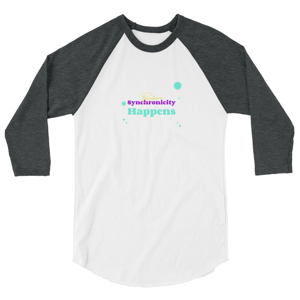 Believe Synchronicity 3/4 sleeve raglan shirt