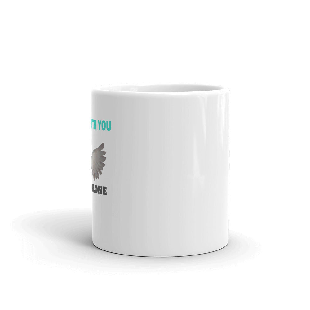 Always With You Never Alone Mug