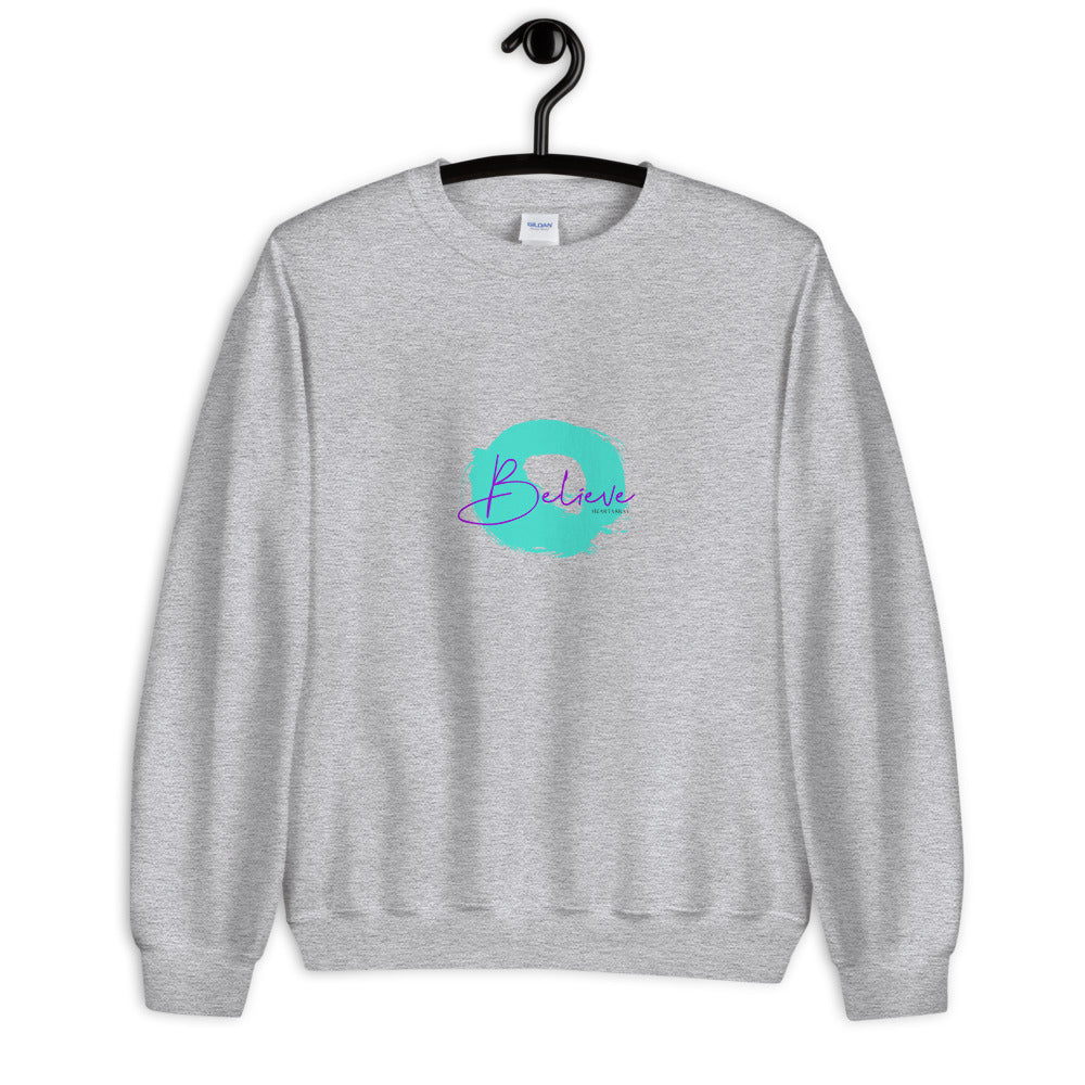 Believe Unisex Crew Neck Sweatshirt