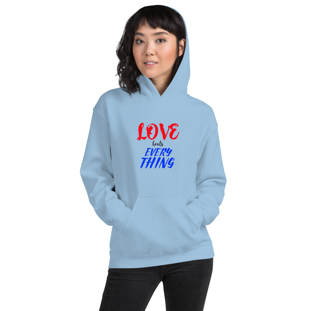 Love Heals Everything Hoodie