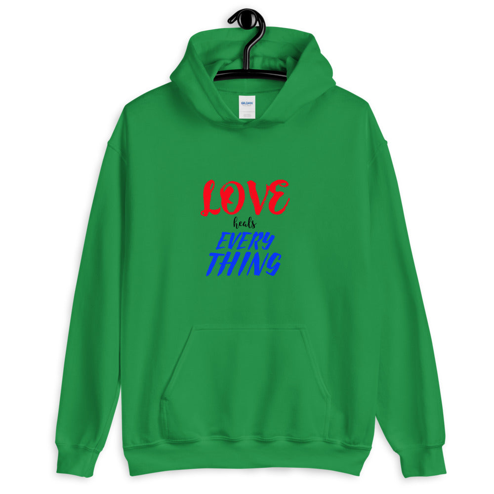 Love Heals Everything Hoodie