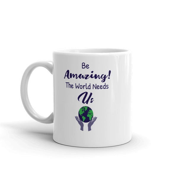 Be Amazing Mug