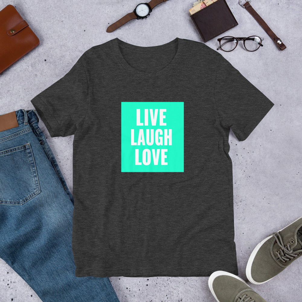 Live Laugh Love T-Shirt