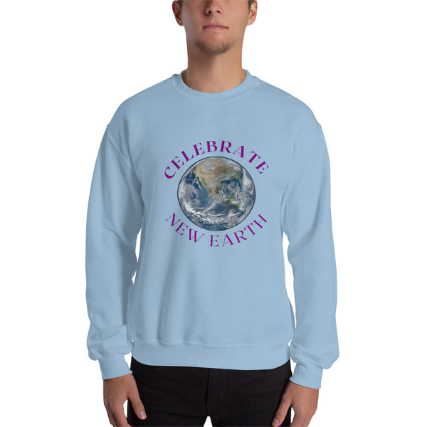 Celebrate New Earth Unisex Sweatshirt