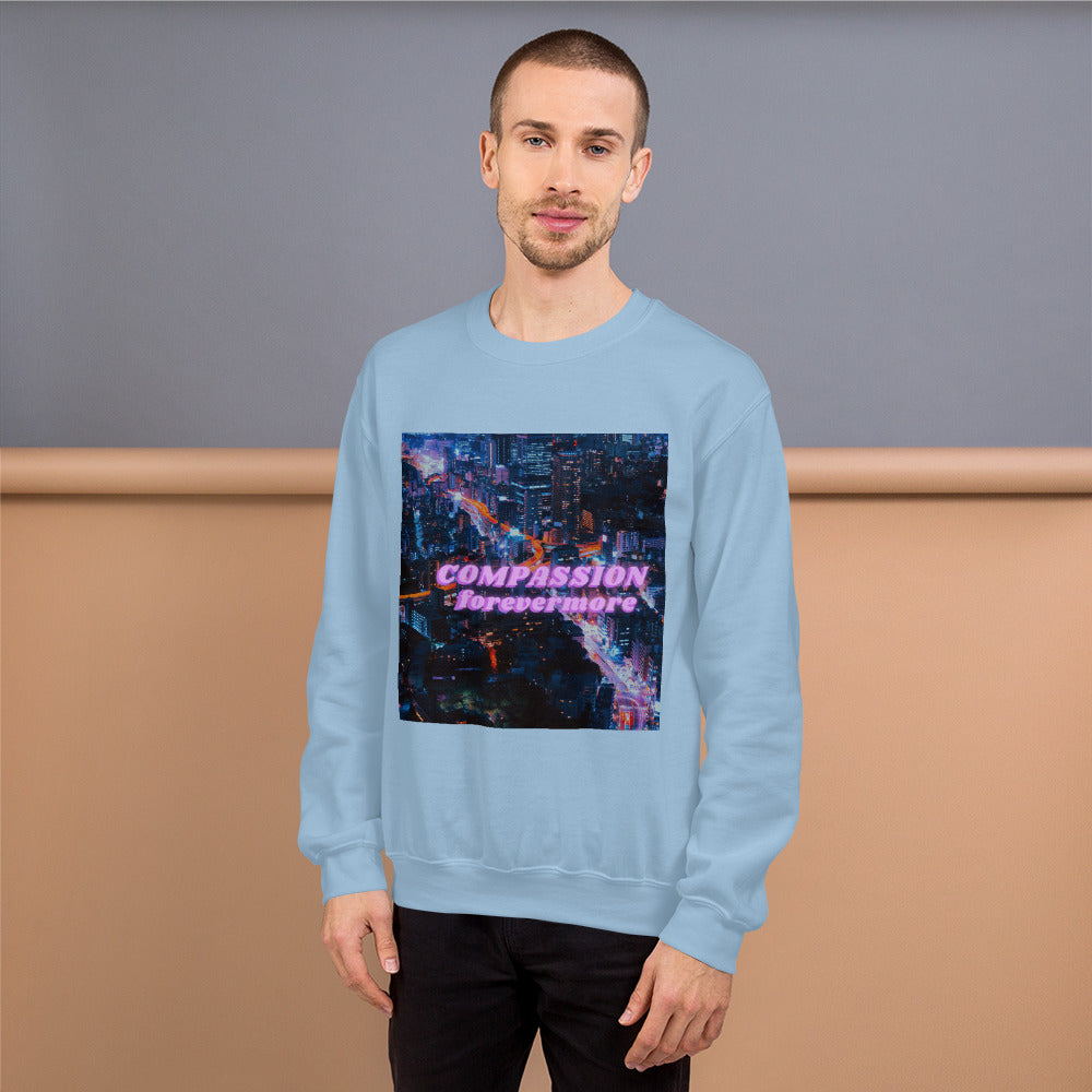 Compassion Forevermore Unisex Sweatshirt