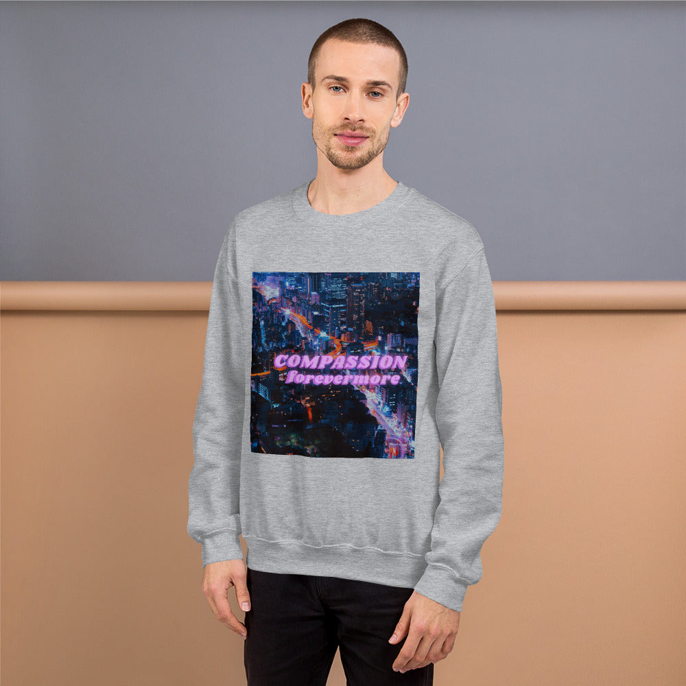 Compassion Forevermore Unisex Sweatshirt