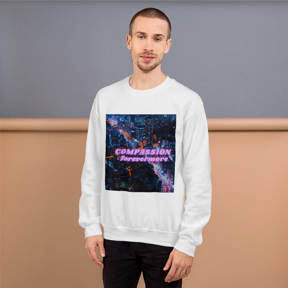 Compassion Forevermore Unisex Sweatshirt