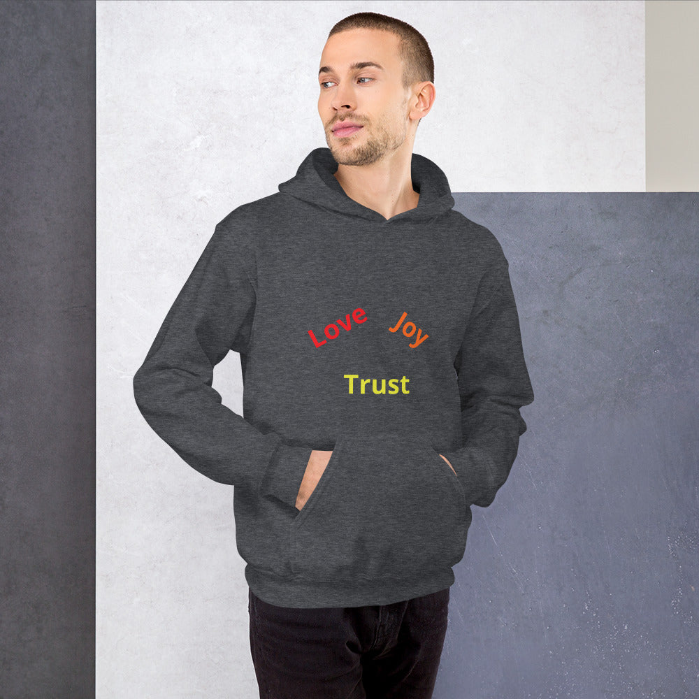 Love joy Trust men Unisex Hoodie