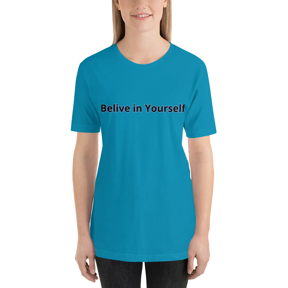 Belive in Yourself Short-Sleeve Unisex T-Shirt for women''s