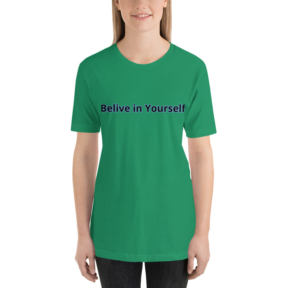 Belive in Yourself Short-Sleeve Unisex T-Shirt for women''s